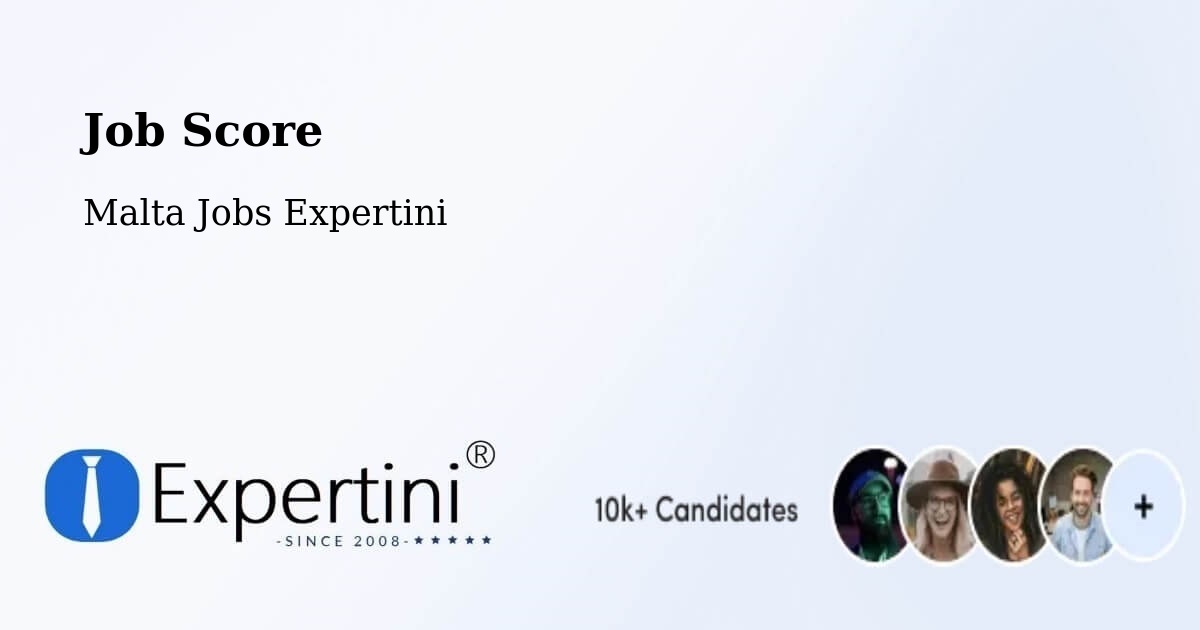 Job Score & Job Description Score Tool – Żabbar - Malta Jobs Expertini